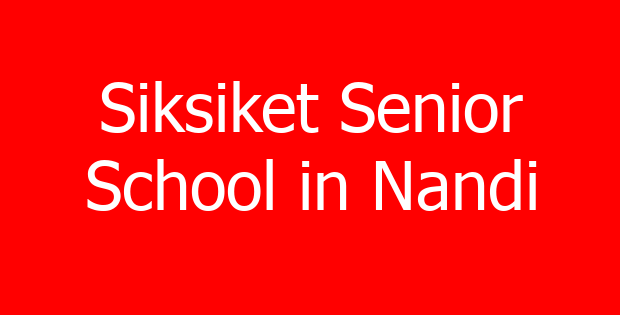 Siksiket Senior School in Nandi