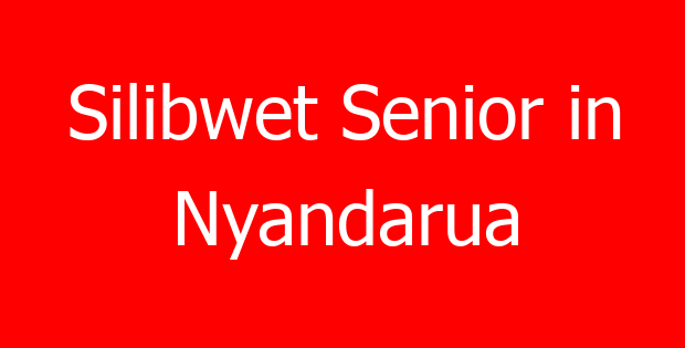 Silibwet Senior in Nyandarua
