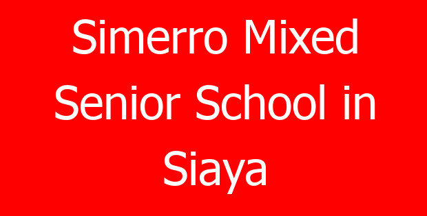 Simerro Mixed Senior School in Siaya