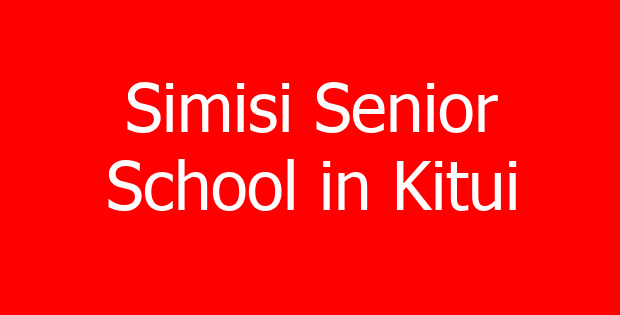 Simisi Senior School in Kitui