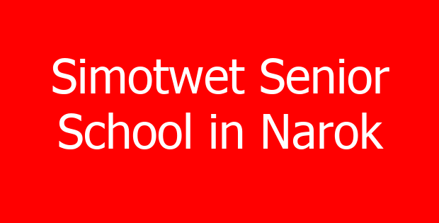 Simotwet Senior School in Narok