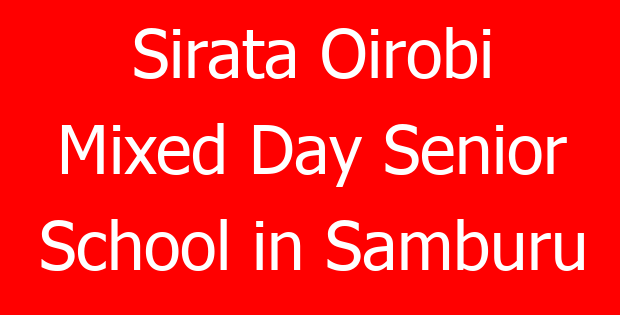 Sirata Oirobi Mixed Day Senior School in Samburu