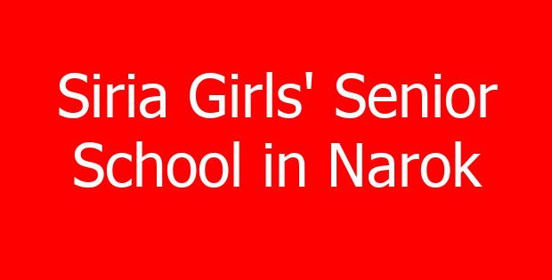 Siria Girls’ Senior School in Narok