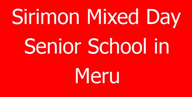 Sirimon Mixed Day Senior School in Meru