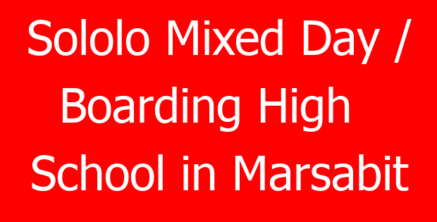 Sololo Mixed Day / Boarding High School in Marsabit