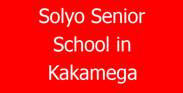 Solyo Senior School in Kakamega