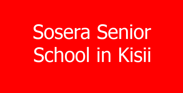 Sosera Senior School in Kisii