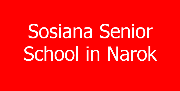 Sosiana Senior School in Narok