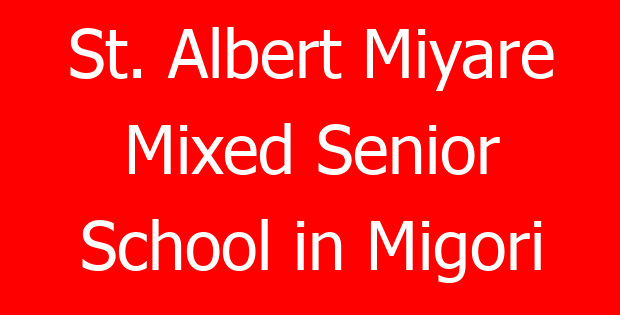 St. Albert Miyare Mixed Senior School in Migori