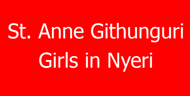 St. Anne Githunguri Girls in Nyeri