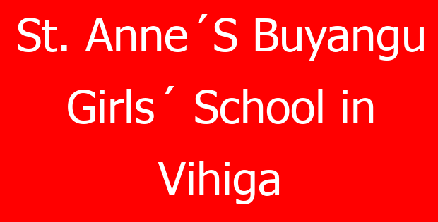 St. Anne´S Buyangu Girls´ School in Vihiga