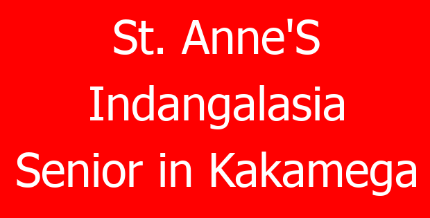 St. Anne’S Indangalasia Senior in Kakamega