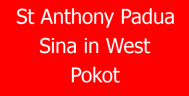 St Anthony Padua Sina in West Pokot