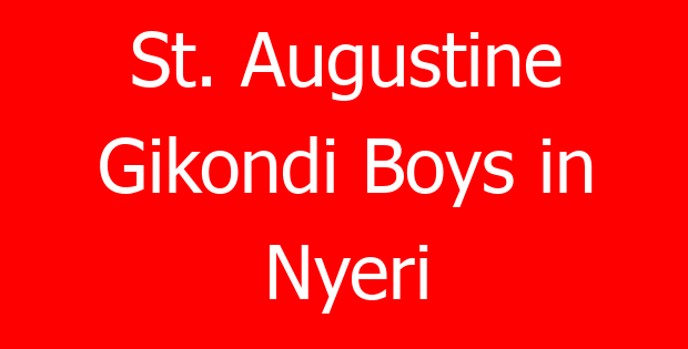 St. Augustine Gikondi Boys in Nyeri