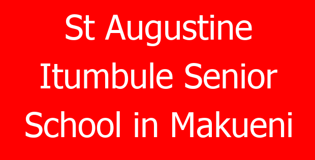 St Augustine Itumbule Senior School in Makueni