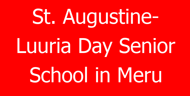 St. Augustine- Luuria Day Senior School in Meru