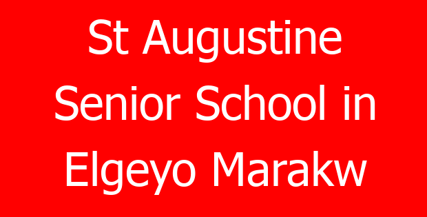 St Augustine Senior School in Elgeyo Marakw