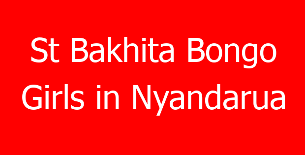 St Bakhita Bongo Girls in Nyandarua