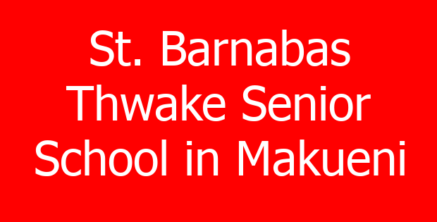 St. Barnabas Thwake Senior School in Makueni