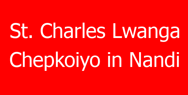 St. Charles Lwanga Chepkoiyo in Nandi