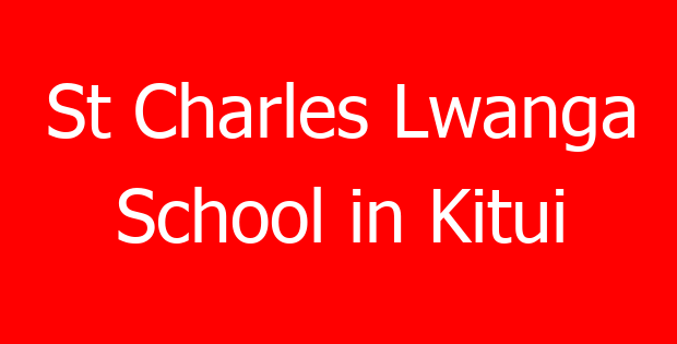 St Charles Lwanga School in Kitui