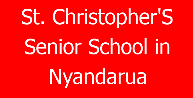 St. Christopher’S Senior School in Nyandarua