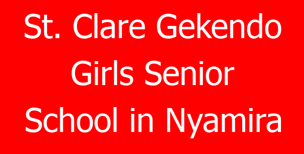 St. Clare Gekendo Girls Senior School in Nyamira