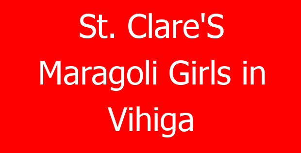 St. Clare’S Maragoli Girls in Vihiga