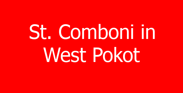 St. Comboni in West Pokot