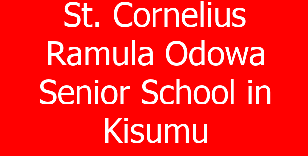 St. Cornelius Ramula Odowa Senior School in Kisumu