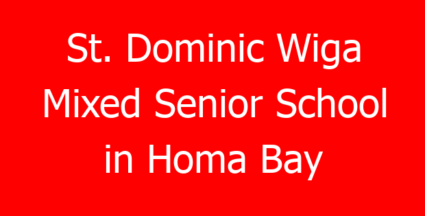 St. Dominic Wiga Mixed Senior School in Homa Bay