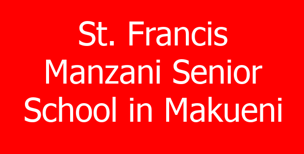 St. Francis Manzani Senior School in Makueni
