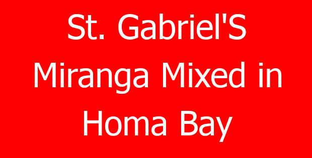 St. Gabriel’S Miranga Mixed in Homa Bay