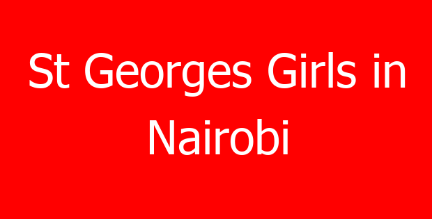 St Georges Girls in Nairobi