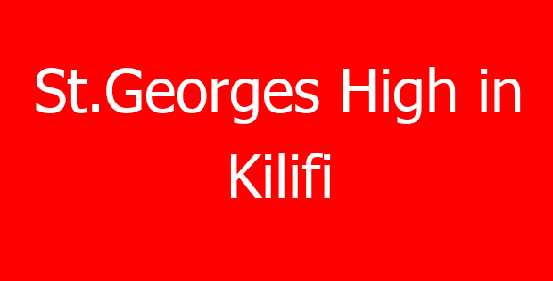 St.Georges High in Kilifi