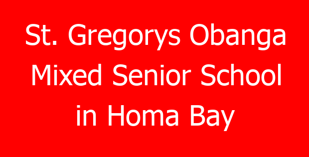 St. Gregorys Obanga Mixed Senior School in Homa Bay