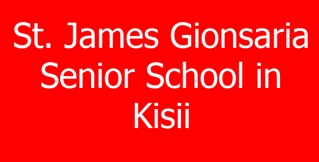 St. James Gionsaria Senior School in Kisii