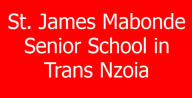 St. James Mabonde Senior School in Trans Nzoia