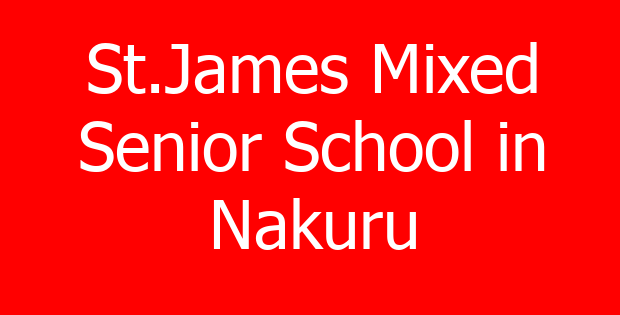 St.James Mixed Senior School in Nakuru