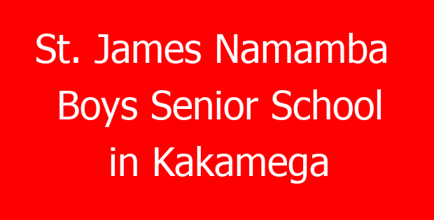 St. James Namamba  Boys Senior School in Kakamega