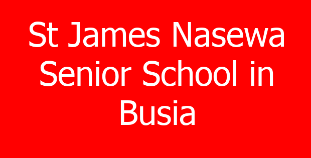 St James Nasewa Senior School in Busia