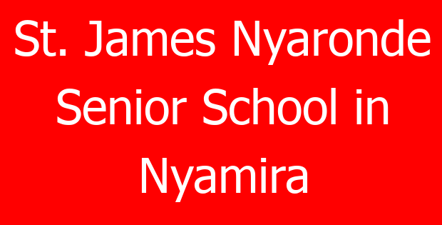 St. James Nyaronde Senior School in Nyamira