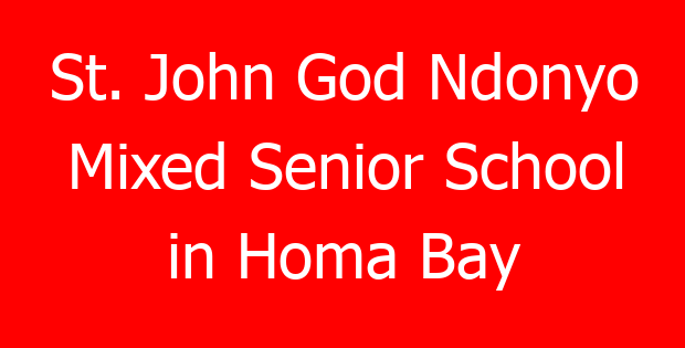 St. John God Ndonyo Mixed Senior School in Homa Bay