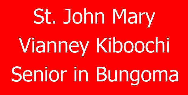 St. John Mary Vianney Kiboochi Senior in Bungoma