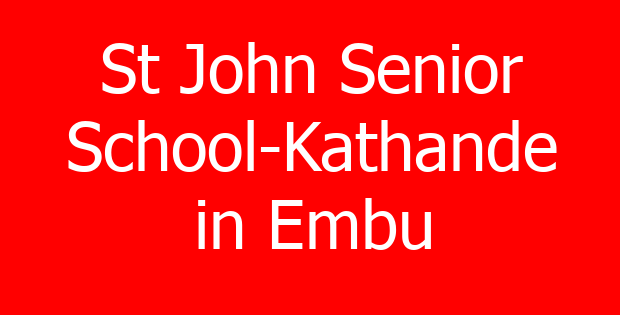 St John Senior School-Kathande in Embu