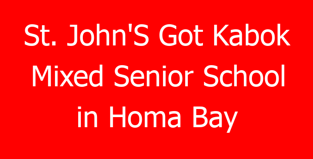 St. John’S Got Kabok Mixed Senior School in Homa Bay