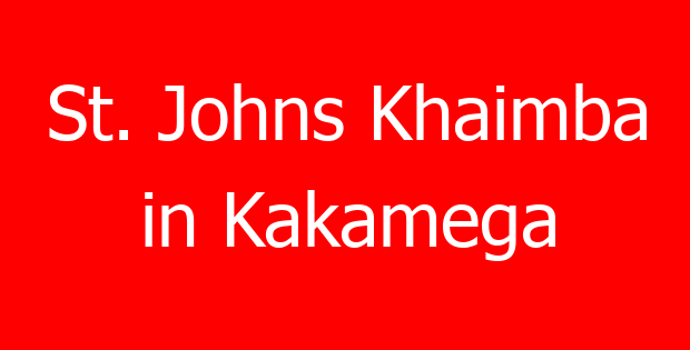 St. Johns Khaimba in Kakamega