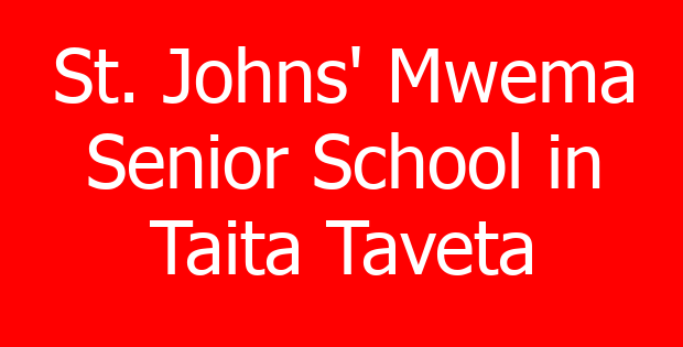 St. Johns’ Mwema Senior School in Taita Taveta