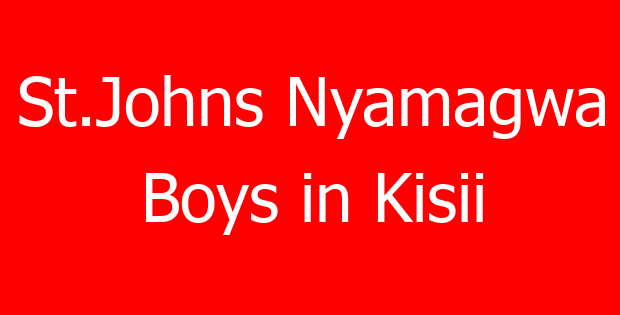 St.Johns Nyamagwa Boys in Kisii