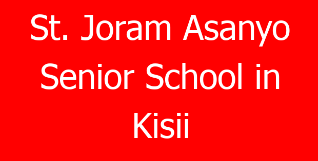 St. Joram Asanyo Senior School in Kisii